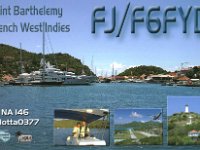 FJ/F6FYD  - SSB Year: 2008 Band: 17m Specifics: IOTA NA-146 mainland Saint Barthelemy