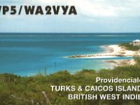 VP5/WA2VYA  - CW Year: 2000, 2001 Band: 10, 12, 17, 30, 40m Specifics: IOTA NA-002 Providenciales ('Provo') island