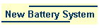 New Battery System
