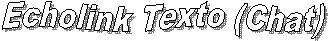 Echolink Texto (Chat)