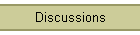 Discussions