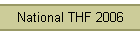 National THF 2006