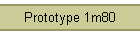 Prototype 1m80