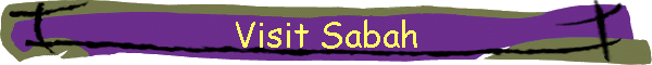 Visit Sabah