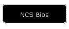 NCS Bios