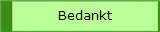 Bedankt