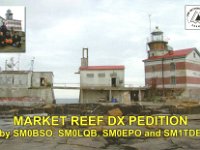 OJ0/SM0EPO | OJ0/SM1TDE  - CW Year: 2007 Band: 20m | 17m Specifics: IOTA EU-053 Market Reef