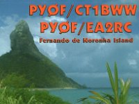 PY0F/CT1BWW  - SSB Year: 2005 Band: 17m Specifics: IOTA SA-003 Fernando de Noronha island