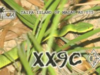 XX9C  - SSB Year: 2004, 2006 Band: 15, 20m Specifics: IOTA AS-075 Taipa island