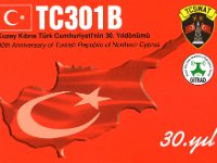 TC301B  - SSB Year: 2013 Band: 10m Specifics: 30th anniversary of the Turkish Republic of Northern Cyprus (TRNC). The TRNC has been recognised only by Turkey and its territory is considered by the international community to be part of the Republic of Cyprus