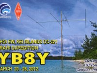 YB8Y (F)  - CW - SSB Year: 2012 Band: 10, 12, 17, 20m Specifics: IOTA OC-221 Ohoiew island