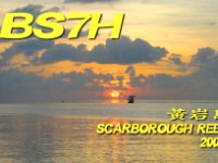 BS7H (F)  - CW Year: 2007 Band: 20m Specifics: IOTA AS-116 Scarborough Reef