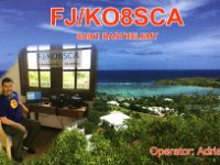 FJ/KO8SCA  - SSB Year: 2016 Band: 17m Specifics: IOTA NA-146 mainland Saint Barthelemy