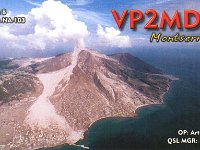 VP2MDY  - CW - SSB Year: 2001, 2002 Band: 10, 12, 15, 17, 20, 30m Specifics: IOTA NA-103 mainland Montserrat