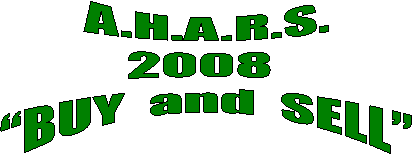 A.H.A.R.S.
2008 
BUY  and  SELL
