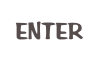 ENTER